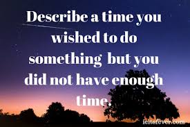 Write about a time when you didn’t take action but wish you had. What would you do differently?